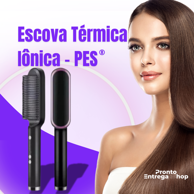 Escova Térmica Ionizada PES®