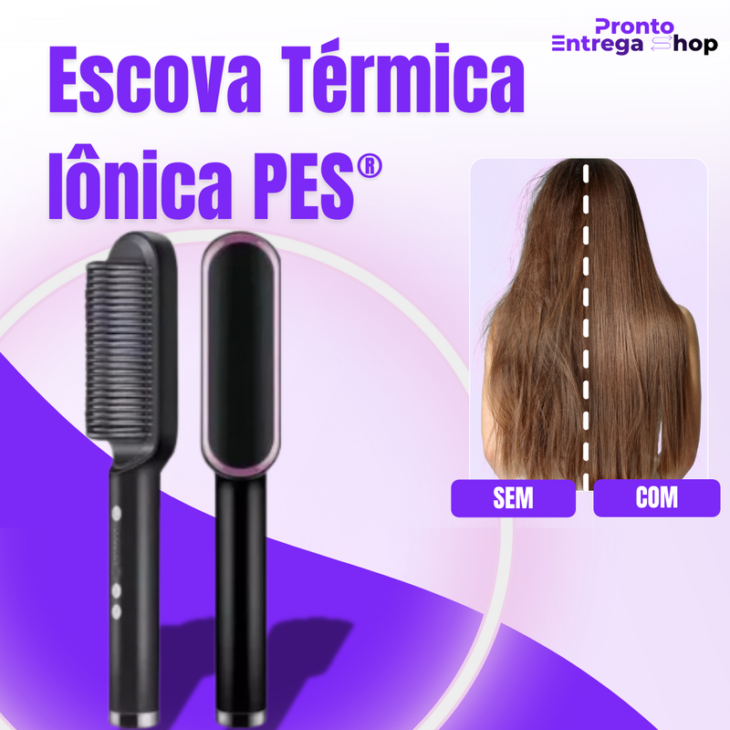 Escova Térmica Ionizada PES®